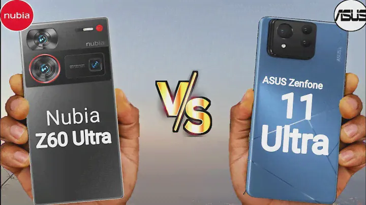 Nubia Z60 Ultra 5G vs ASUS Zenfone 11 Ultra 5G